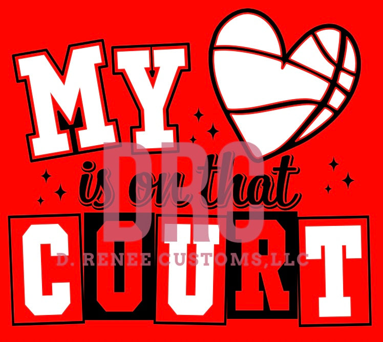 My Heart is on that Court